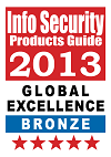 2013 Info Security抯 Global Excellence Awards - Bronze Winner