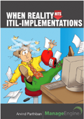 When Reality Hits ITIL - Implementations